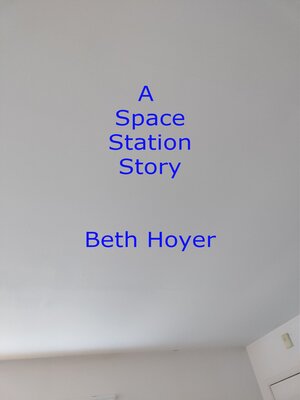 cover image of A Space Station Story